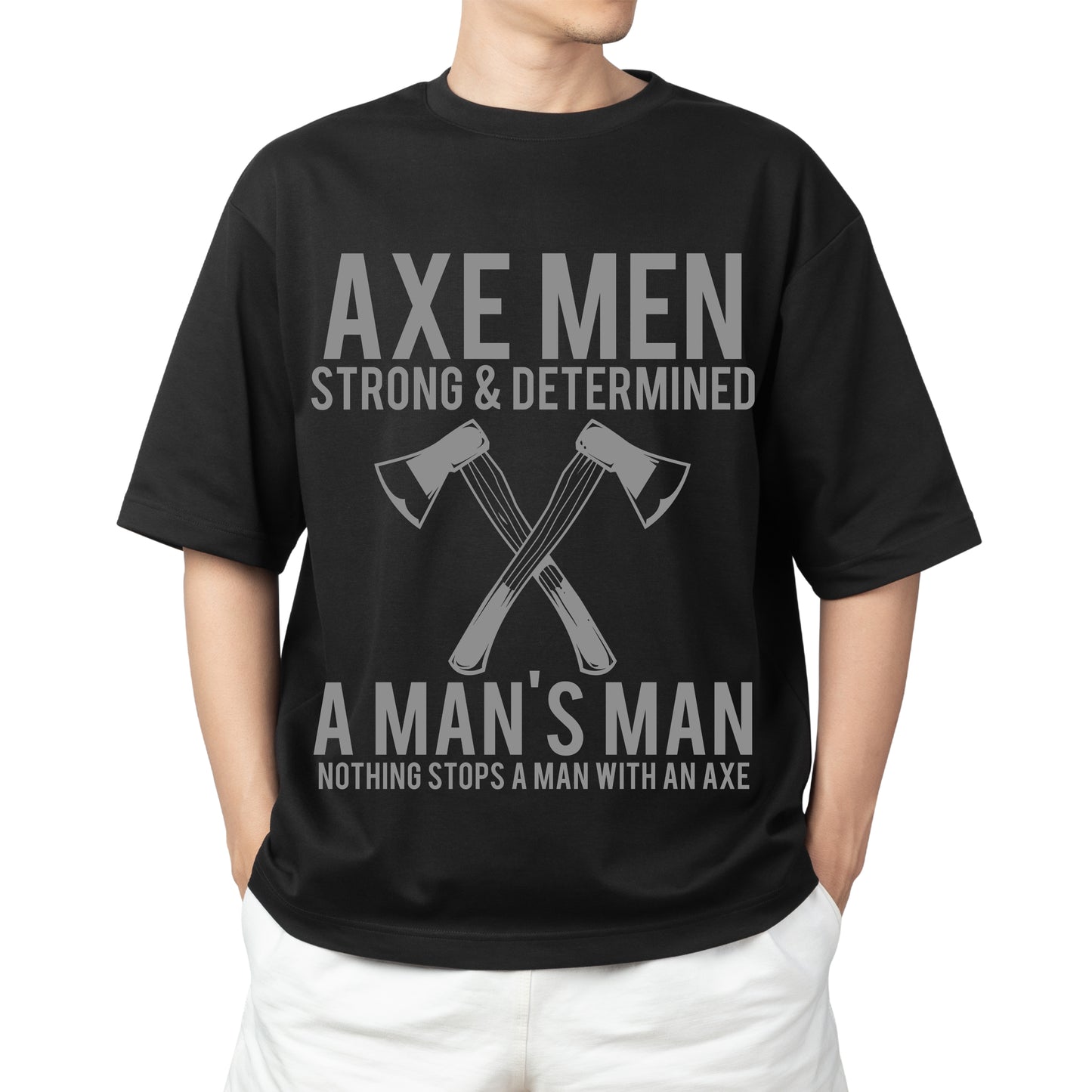 Oversize Axe Man: Bold and Determined Tees for the Fearless