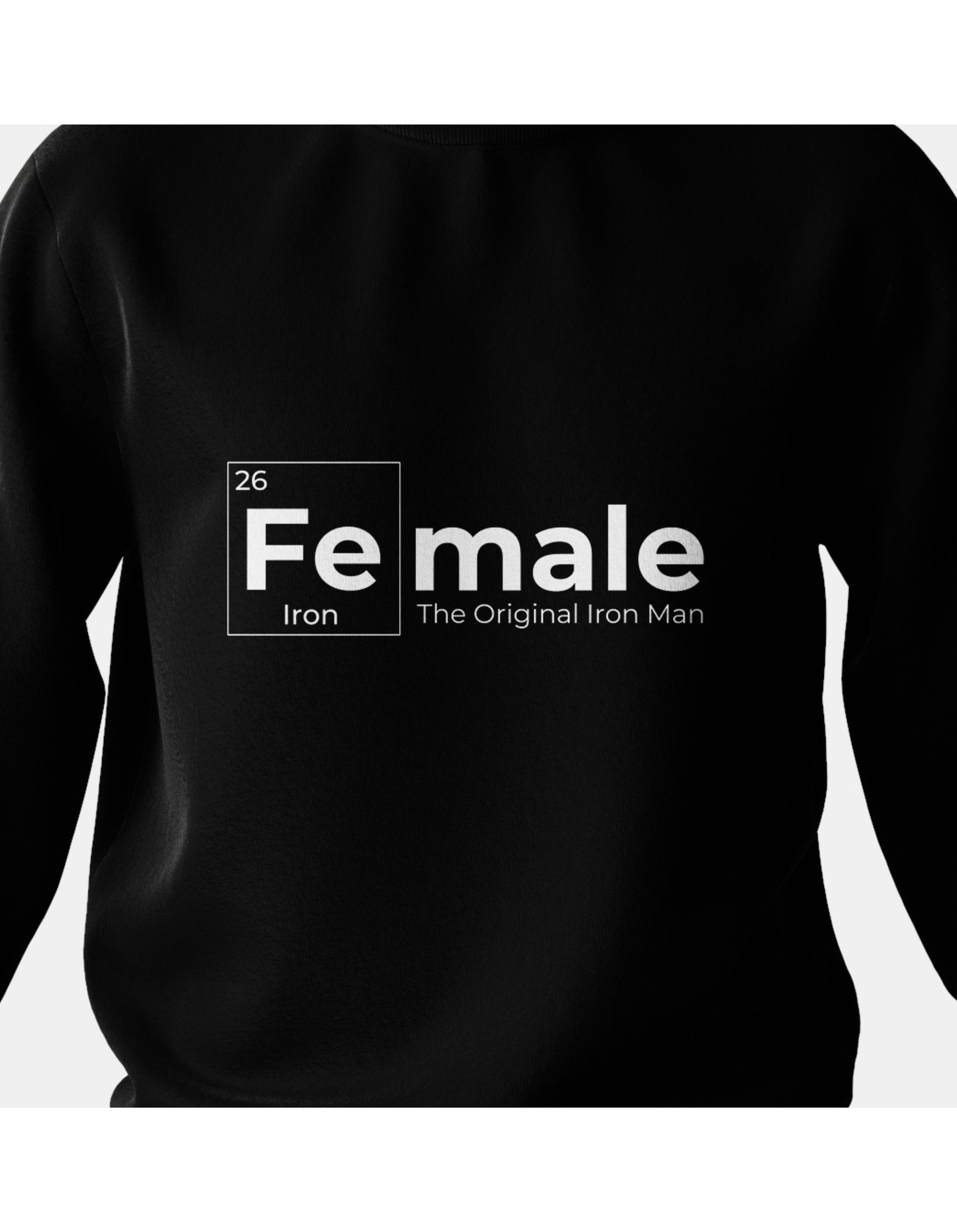 Iron Female Sweatshirt