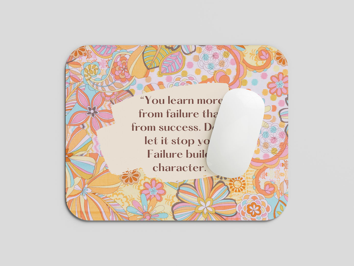 A Floral Reminder to Learn and Grow Mouse Pad